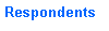 Text Box: Respondents